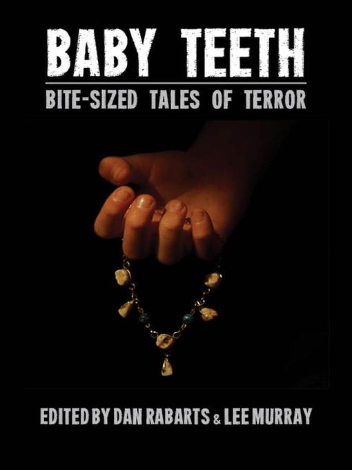 Title details for Baby Teeth by Dan Rabarts - Available